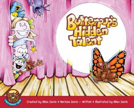 Paperback Butterpup's Hidden Talent Book