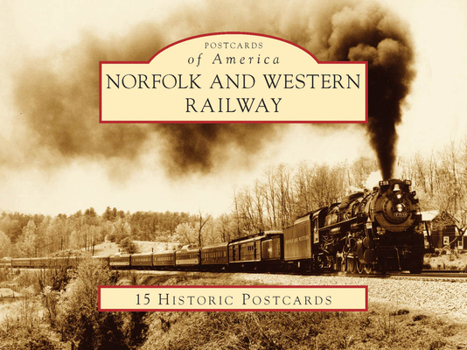 Norfolk and Western Railway (VA) (Images of Rail)