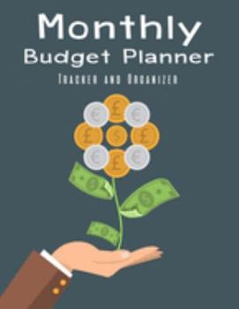Paperback Monthly Budget Planner: Budget Planning, Financial Planning Journal, Monthly Expense Tracker and Organizer (Bill Tracker, Expense Tracker, Hom Book