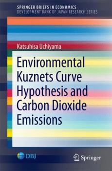 Paperback Environmental Kuznets Curve Hypothesis and Carbon Dioxide Emissions Book
