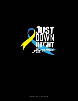 Just Down Right Awesome: Cornell Notes Notebook