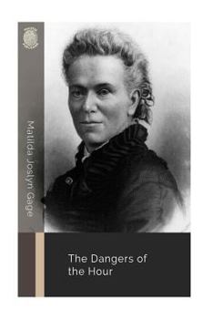 Paperback The Dangers of the Hour Book