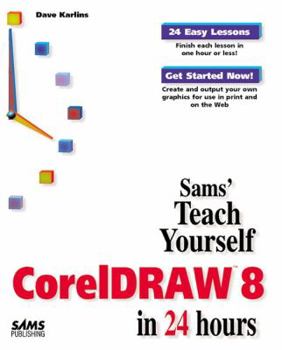 Paperback Teach Yourself CorelDRAW 8 in 24 Hours Book