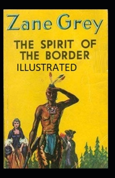 Paperback The Spirit of the Border Illustrated Book