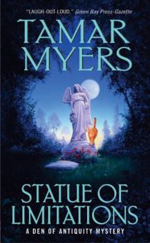 Statue of Limitations (Den of Antiquity Mystery, #11) - Book #11 of the Den of Antiquity