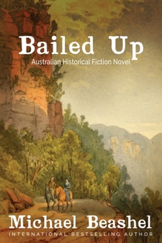 Bailed Up - Book #4 of the Sandstone Trilogy