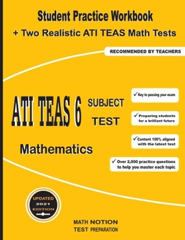 Paperback ATI TEAS 6 Subject Test Mathematics: Student Practice Workbook + Two Realistic ATI TEAS Math Tests Book