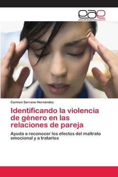 Paperback Identificando la violencia de género en las relaciones de pareja [Spanish] Book
