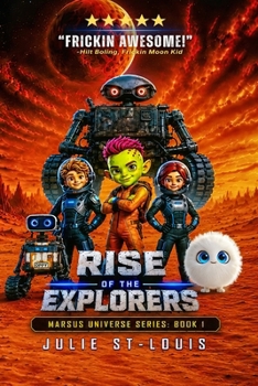 Rise Of The Explorers (Marsus Universe)