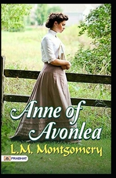 Paperback Anne of Avonlea Illustrated Book