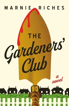 Hardcover The Gardeners' Club Book