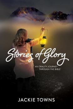 Paperback Stories of Glory: An Orality Journey Through the Bible Book