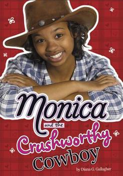 Monica and the Crushworthy Cowboy - Book  of the Monica Murray