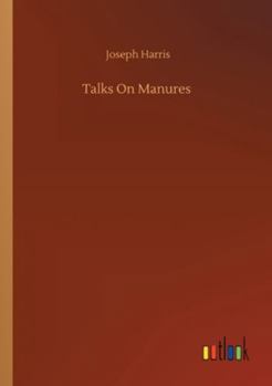 Paperback Talks On Manures Book