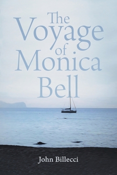 Paperback The Voyage of Monica Bell Book