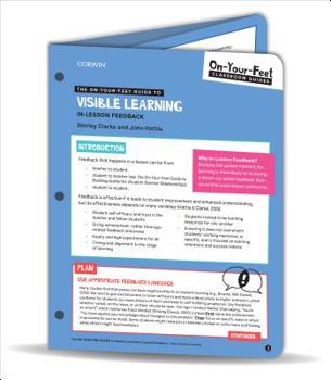 Paperback The On-Your-Feet Guide to Visible Learning: In-Lesson Feedback Book