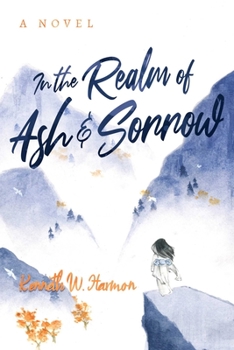 Cover for "In the Realm of Ash and Sorrow"