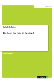 Paperback Die Lage der Frau in Russland [German] Book