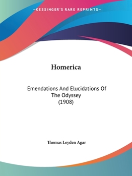 Paperback Homerica: Emendations And Elucidations Of The Odyssey (1908) Book