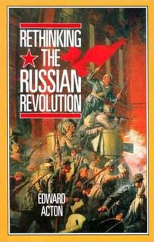 Paperback Rethinking the Russian Revolution Book