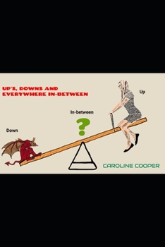 Paperback Up, down and everywhere in-between: A collection of poetry Book