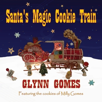 Paperback Santa's Magic Cookie Train Book