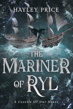 Paperback The Mariner Of Ryl: A Corelle Of Dur Novel Book