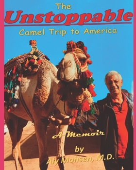 Paperback The unstoppable Camel trip to America Book