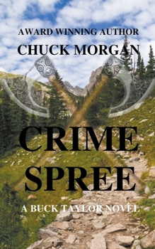 Paperback Crime Spree, A Buck Taylor Novel Book