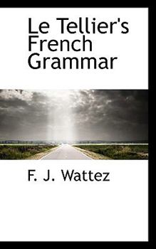 Hardcover Le Tellier's French Grammar Book