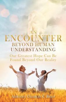 Paperback An Encounter Beyond Human Understanding Book