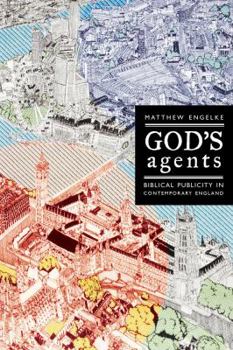 Paperback God's Agents: Biblical Publicity in Contemporary England Volume 15 Book