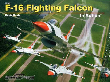 Perfect Paperback F-16 Fighting Falcon In Action Squadron Signal Publications Book