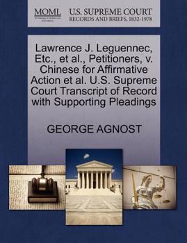 Lawrence J. Leguennec, Etc., et al., Petitioners, v. Chinese for Affirmative Action et al. U.S. Supreme Court Transcript of Record with Supporting Pleadings