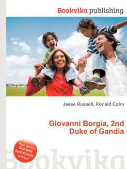 Paperback Giovanni Borgia, 2nd Duke of Gandia Book