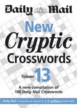 Paperback New Cryptic Crosswords: V. 13: A New Compilation of 100 "Daily Mail" Crosswords Book