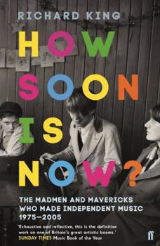 Paperback How Soon Is Now? Book