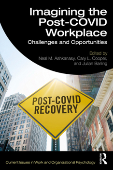 Paperback Imagining the Post-Covid Workplace: Challenges and Opportunities Book