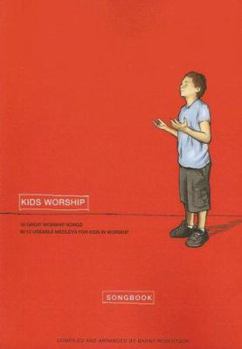 Paperback Kids Worship: 30 Great Worship Songs in 10 Useable Medleys for Kids in Worship Book