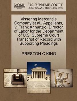 Vissering Mercantile Company et al., Appellants, v. Frank Annunzio, Director of Labor for the Department of U.S. Supreme Court Transcript of Record with Supporting Pleadings