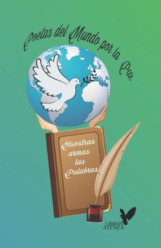 Paperback Poetas del Mundo por la Paz [Spanish] Book