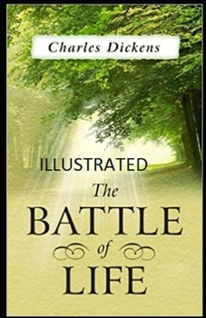 Paperback The Battle of Life Illustrated Book