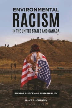 Paperback Environmental Racism in the United States and Canada: Seeking Justice and Sustainability Book