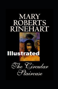 Paperback The Circular Staircase Illustrated Book