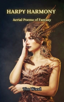 Paperback Harpy Harmony: Aerial Poems of Fantasy Book