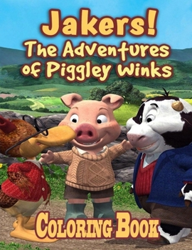 Paperback Jakers!The adventures of piggley winks Coloring Book