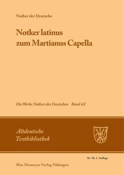 Perfect Paperback »Notker latinus« zum Martianus Capella (Altdeutsche Textbibliothek, 98) (German Edition) [German] Book