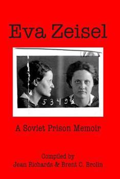 Paperback Eva Zeisel: A Soviet Prison Memoir Book