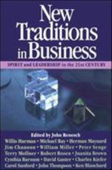 Paperback New Traditions in Business: Spirit and Leadership in the 21st Century Book