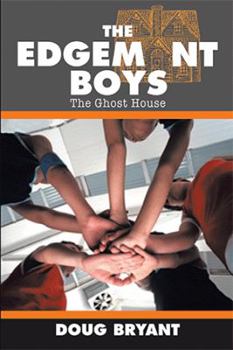 Paperback The Edgemont Boys: The Ghost House on Wickham Ave. Book
